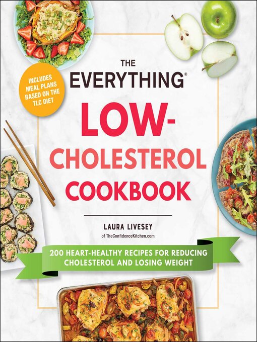 Title details for The Everything Low-Cholesterol Cookbook by Laura Livesey - Available